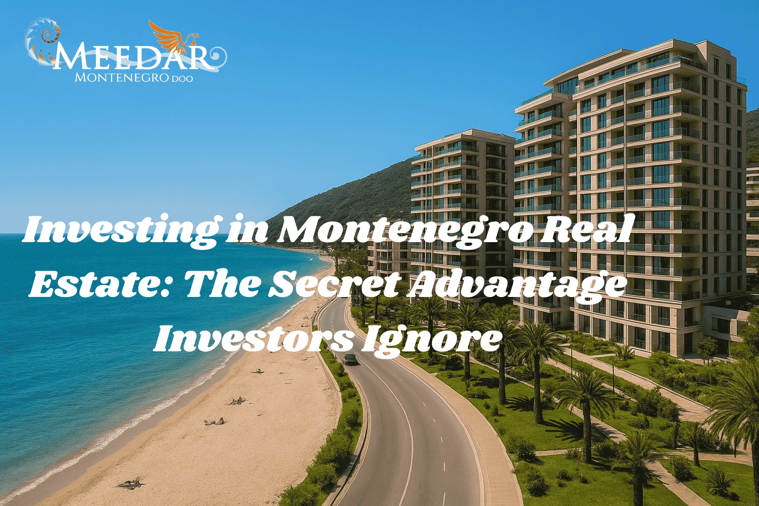 investing in Montenegro real estate