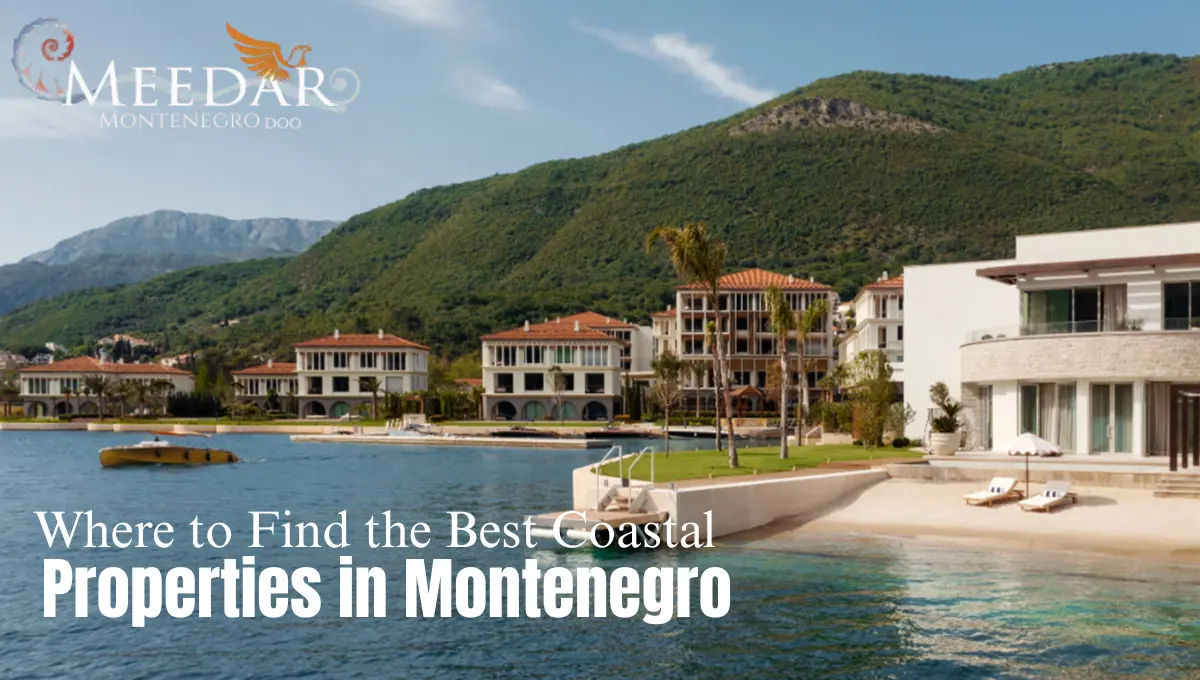 Coastal Properties in Montenegro