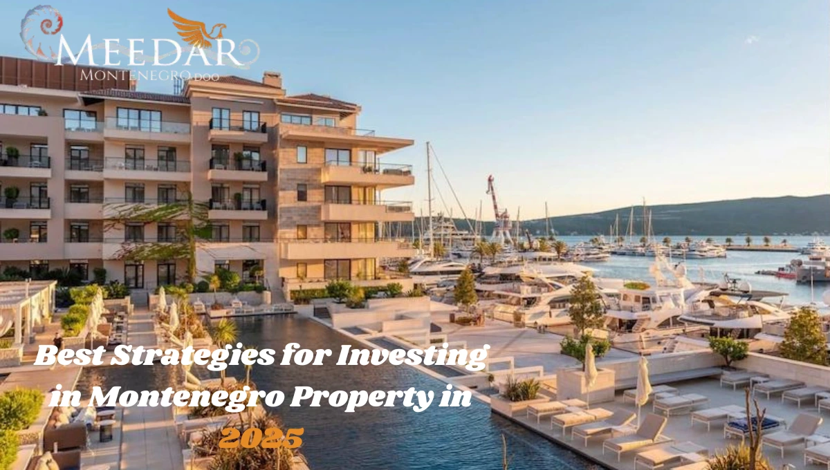 Investing in Montenegro Property