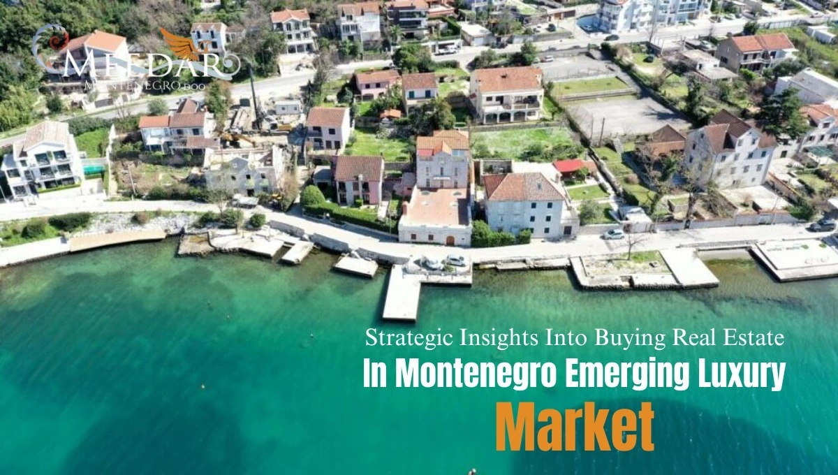 Buying Real Estate in Montenegro