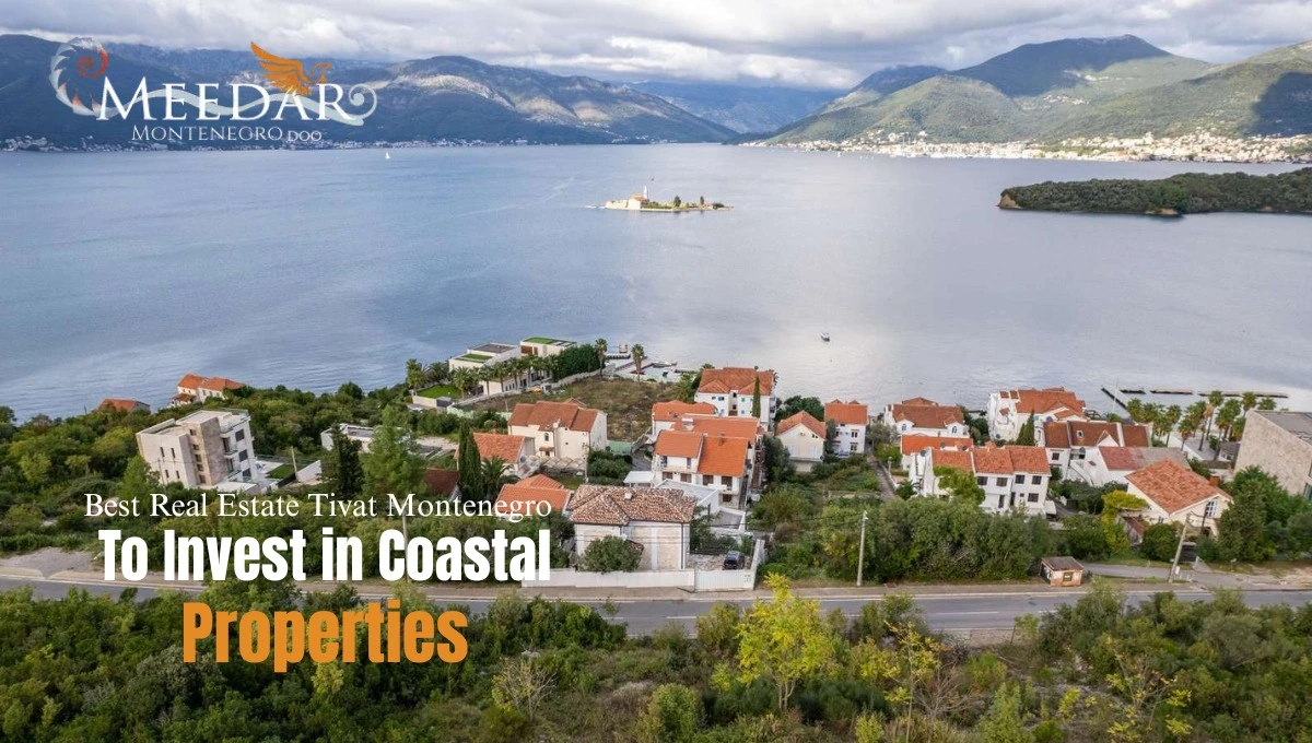 Real Estate Tivat Montenegro