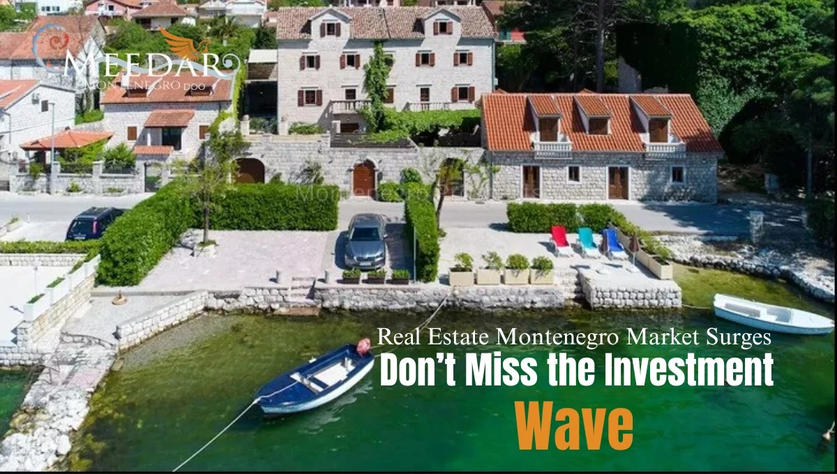 real estate Montenegro market
